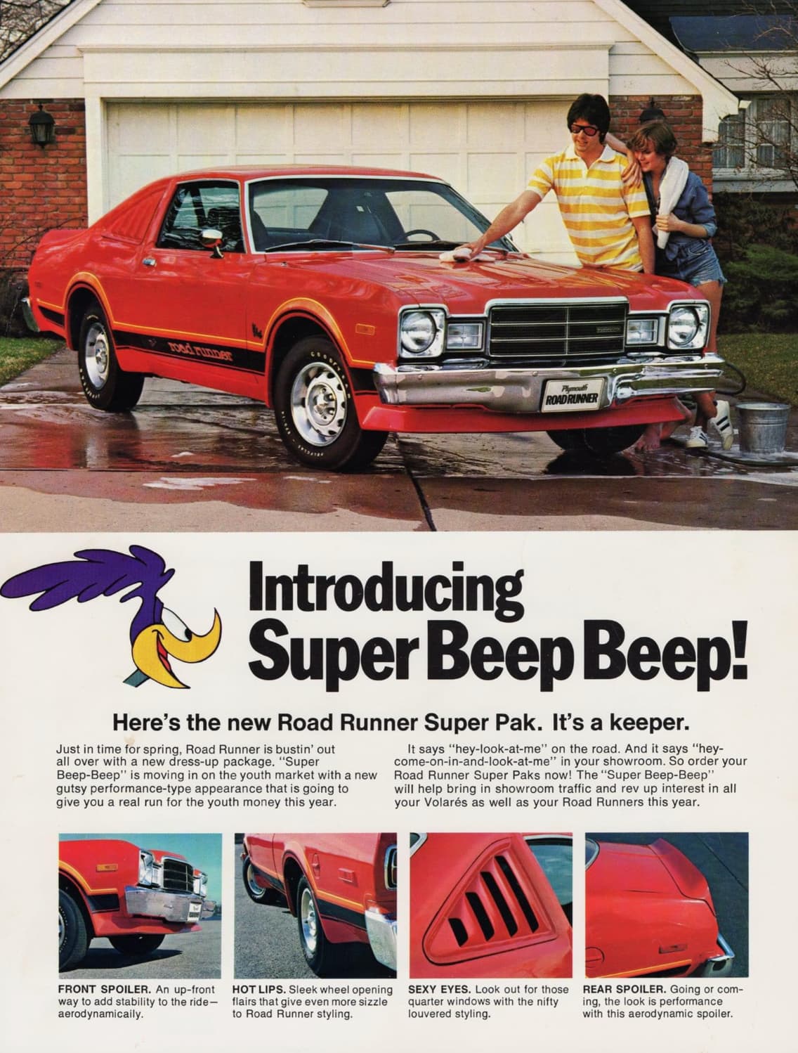 1980 plymouth volare roadrunner - road runner Road Runner Introducing Super Beep Beep! Here's the new Road Runner Super Pak. It's a keeper. Just in time for spring, Road Runner is bustin' out all over with a new dressup package. "Super BeepBeep" is moving